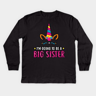 I'm Going To Be A Big Sister Unicorn T Shirt Kids Long Sleeve T-Shirt